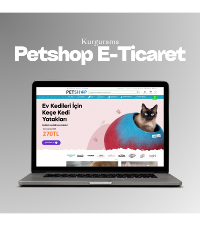 Mobil Cihazlar İle Uyumlu PETSHOP E-ticaret Tasarımı - ETT13 Mobil Cihazlar İle Uyumlu PETSHOP E-ticaret Tasarımı - ETT13